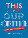 Cover image for This Is Our Constitution